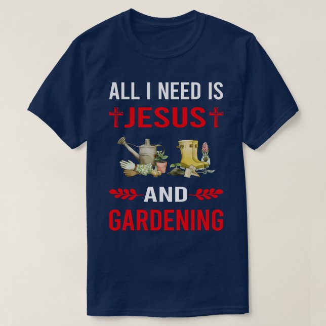 Camiseta Necesito A Jesús Y Jardín De Jardines (Diseño del anverso)
