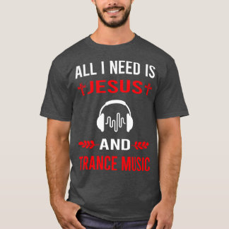 Camiseta Necesito A Jesús Y Música De Trance