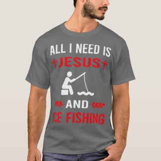 Camiseta Necesito A Jesús Y Pesca De Hielo