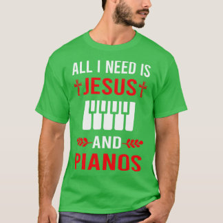 Camiseta Necesito A Jesús Y Pianista