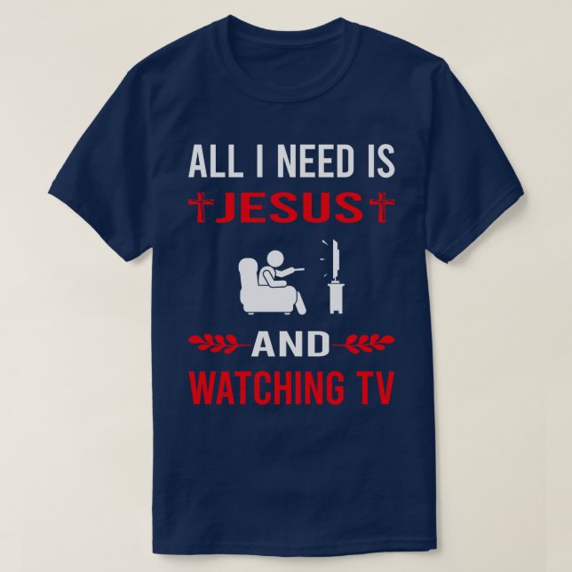 Camiseta Necesito A Jesús Y Ver La Televisión (Diseño del anverso)