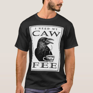 Camiseta Necesito a mi amante del café CAWFEE