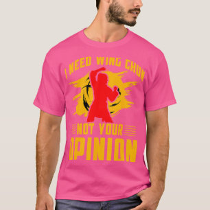 Camiseta Necesito A Wing Chun No Tu Opinión Kung Fu Wing Ts