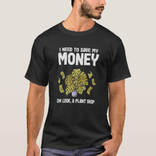 Camiseta Necesito Ahorrar Mi Dinero Oh Mira Un Garde De Tie