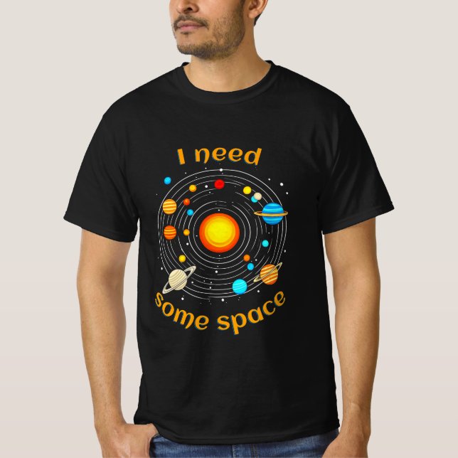 Camiseta Necesito algo de astronomía espacial Humor camiset (Anverso)