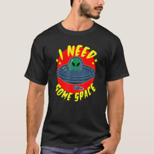 Camiseta Necesito Algo De Espacio Retro Alien Flying Saucer