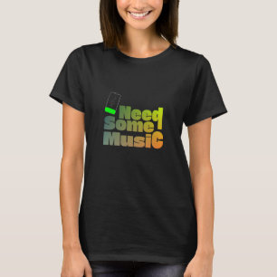Camiseta Necesito algo de música