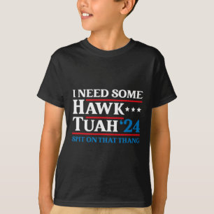Camiseta Necesito Algunos Halcones Para Las Elecciones Pres