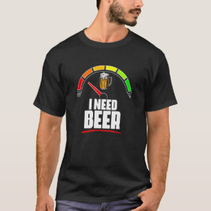 Camiseta Necesito Beer Cerveza Medidor De Combustible Gage