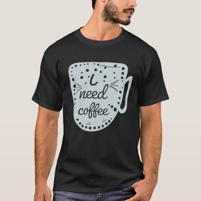 Camiseta Necesito Café (Anverso)