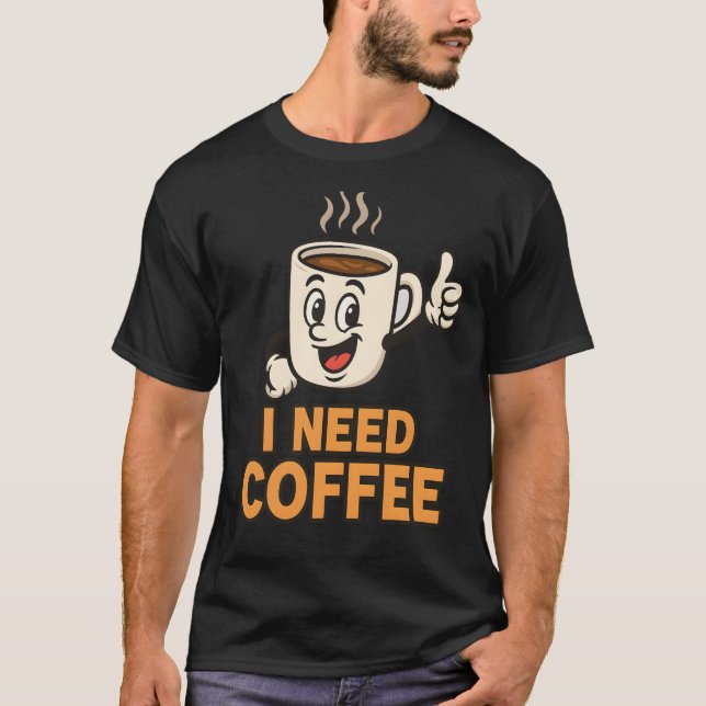 Camiseta Necesito café (Anverso)