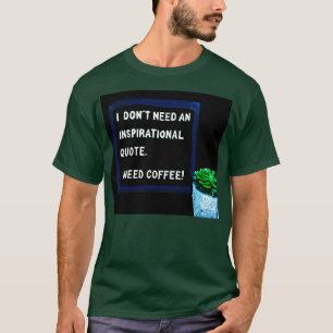 CAMISETA NECESITO CAFÉ 1