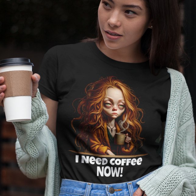 Camiseta ¡Necesito Café, Ahora! (Subido por el creador)