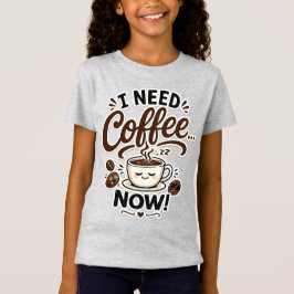 Camiseta Necesito Café Ahora Regalo Divertido para Amantes 