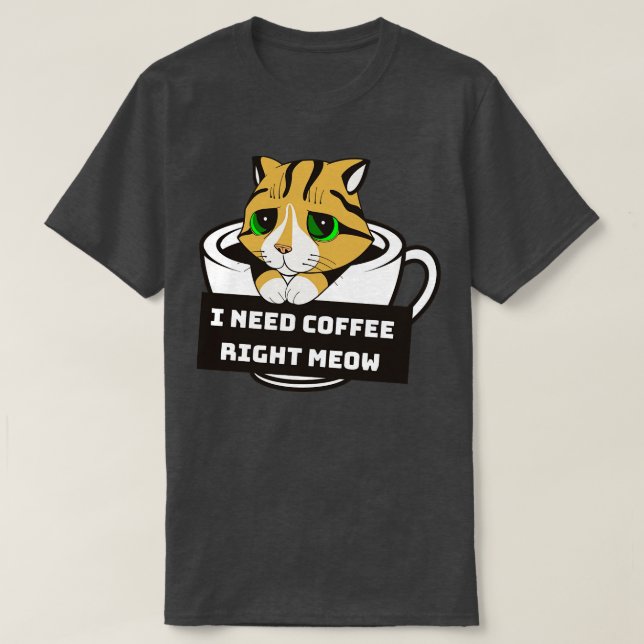 Camiseta Necesito Café Bien (Diseño del anverso)