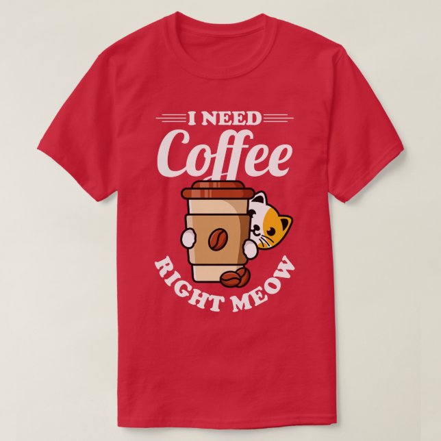 Camiseta Necesito Café Bien (Diseño del anverso)