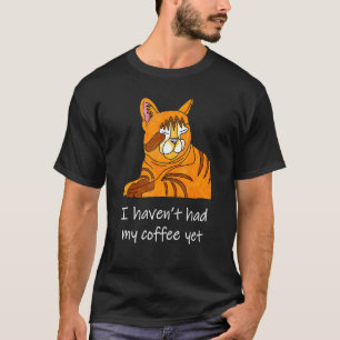 Camiseta Necesito Café No Estoy Despierto Aún Soñoliento Ca