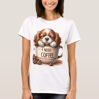 CAMISETA NECESITO CAFÉ Y UN PERRO CAVALIER KING CHARLES