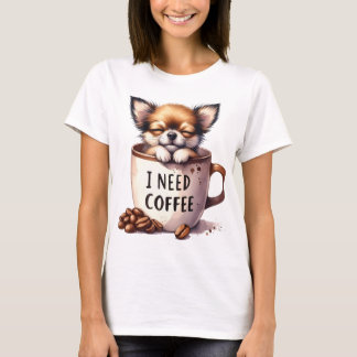 CAMISETA NECESITO CAFÉ Y UN PERRO CHIHUAHUA