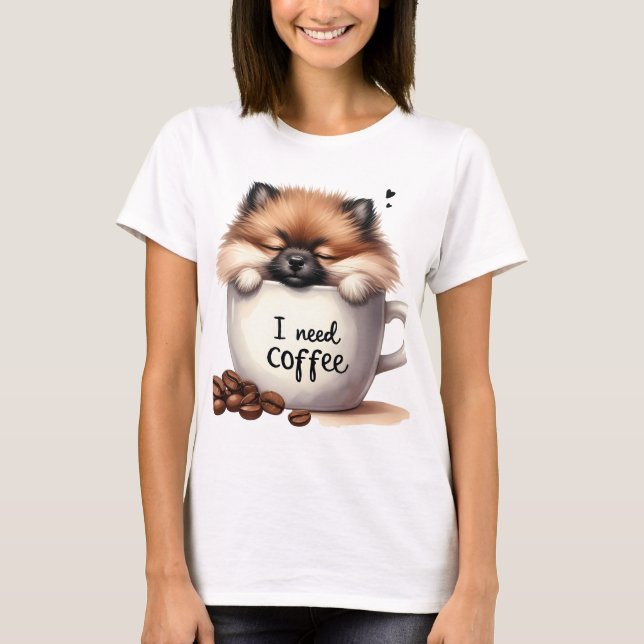 CAMISETA NECESITO CAFÉ Y UN PERRO POMERANIA (Anverso)