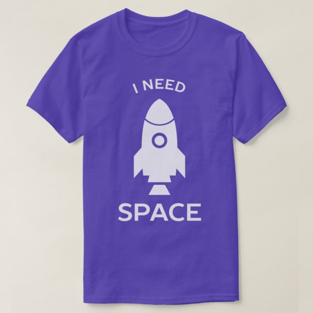 Camiseta Necesito ciencia de cohetes espaciales (Diseño del anverso)