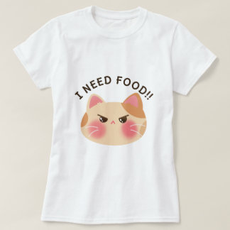 Camiseta ¡Necesito Comida! Gato irritado lindo
