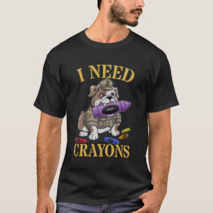 Camiseta Necesito Crayones Militar Bulldog Corps Grunt Mi S