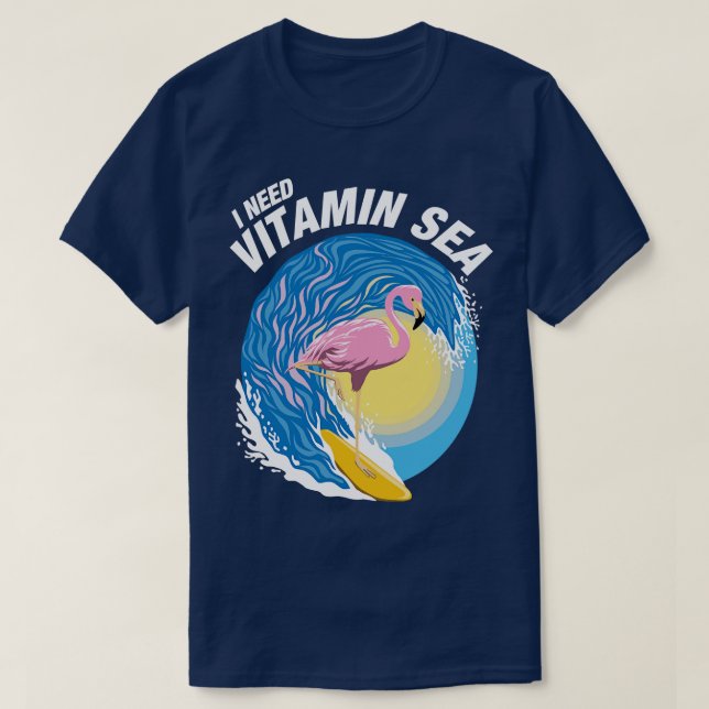 Camiseta Necesito Flamingo De Surfing En El Mar Vitalítico (Diseño del anverso)