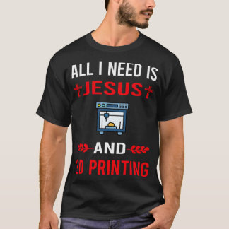 Camiseta Necesito Jesús E Impresora De Impresión 3D