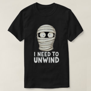 Camiseta Necesito liberar la divertida momia Halloween