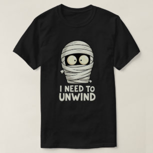 Camiseta Necesito liberar la divertida momia Halloween