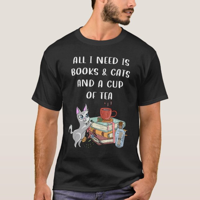 Camiseta Necesito Libros Y Gatos Y Una Taza De Té Libros Y  (Anverso)