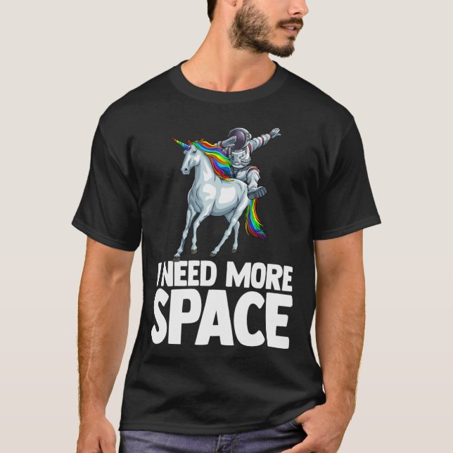 Camiseta Necesito Más Astronauta Espacial Unicorn Sc (Anverso)