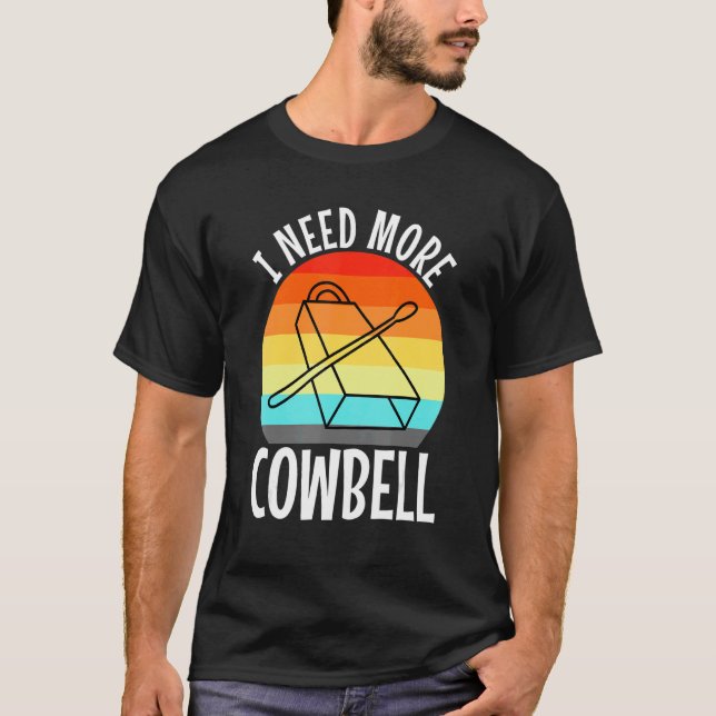 Camiseta Necesito más campana de vaca (Anverso)