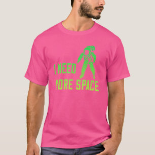 Camiseta Necesito más espacio Astronautas australianos son 
