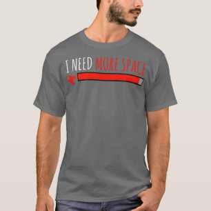 Camiseta Necesito más espacio para el Universo de Cohetes