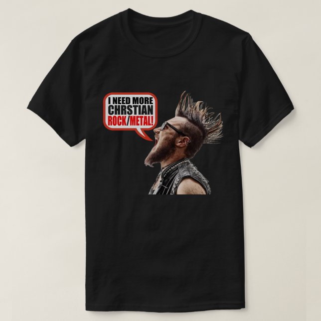 Camiseta ¡Necesito más Rock Cristiano/Metalizado! (Diseño del anverso)