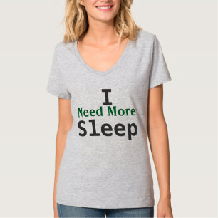 Camiseta "Necesito más sueño"