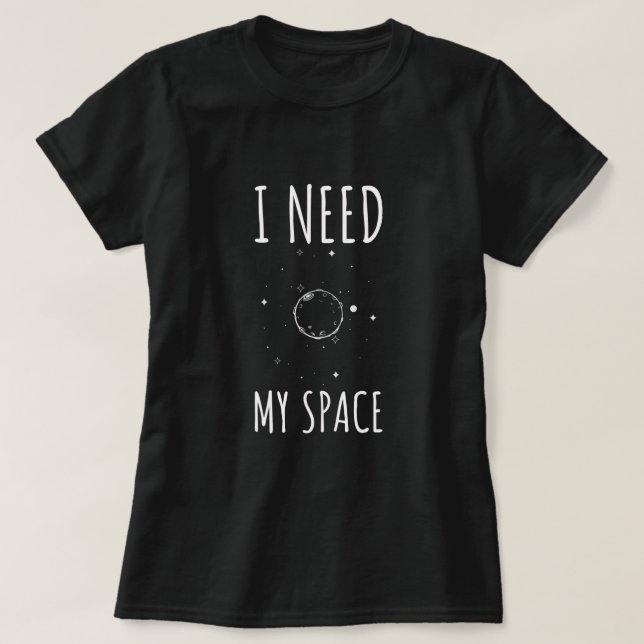 Camiseta Necesito mi espacio (Diseño del anverso)