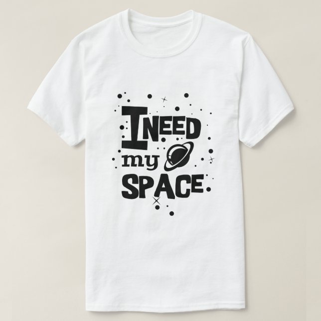 Camiseta Necesito mi espacio (Diseño del anverso)