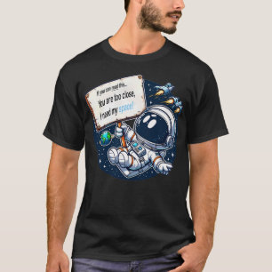 Camiseta Necesito mi espacio - Astronauta Personalizado gra