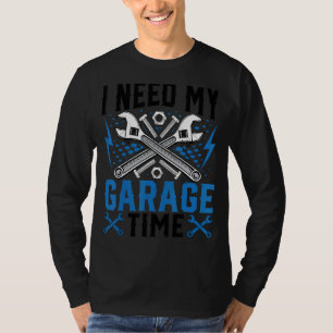 Camiseta Necesito Mi Garage Repairman Auto Mech