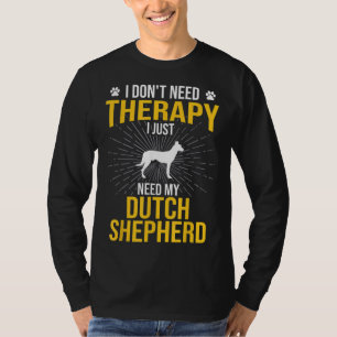 Camiseta Necesito Mi Terapia Holandesa De Amante Del Pastor