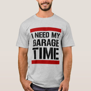 Camiseta Necesito mi tiempo del garaje