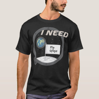 Camiseta Necesito mi universo de ciencia astronómica divert