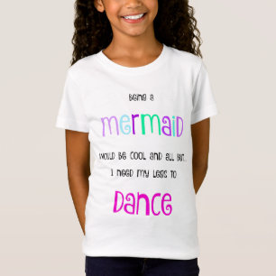 Camiseta "Necesito mis piernas bailar" la manga casquillo