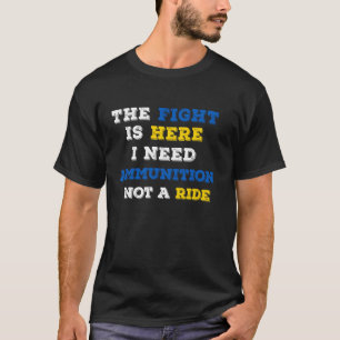 Camiseta Necesito munición, no un viaje