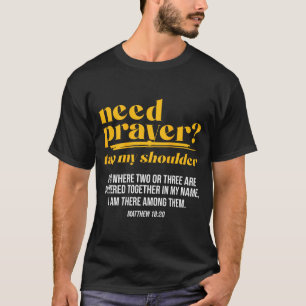 Camiseta Necesito Oración Toca Mi Hombro Hombres Mujeres Cr