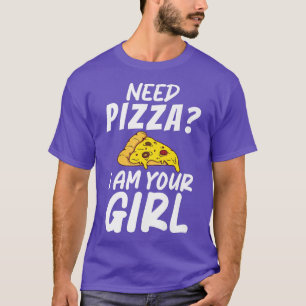 Camiseta Necesito Pizza Soy Tu Chica Pizzalove Pizza 11