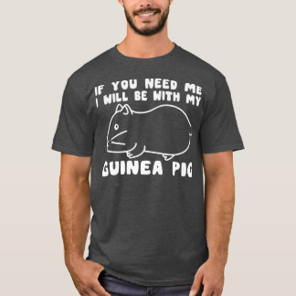Camiseta Necesito Que Esté Con Mis Cerdos De Guinea